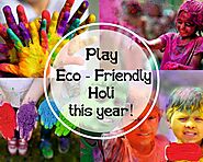 Eco Friendly Holi Tips 2021 - Happy Holi Images Status