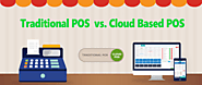 Cloud based POS vs Traditional POS: Which Is Better? Free POS Software