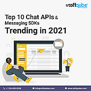 Top 10 Chat APIs & Messaging SDKs Trending In 2021