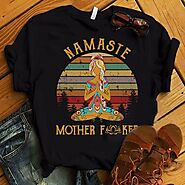 Namaste Shirt Hippie Girl Mother Fucker Lotus