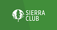 Sierra Club Home Page: Explore, Enjoy, and Protect the Planet