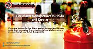 Fire Alarm System in noida and Greater Noida, Best fire alarm manufacturer in noida and greater noida.