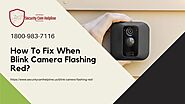Facing Red Light On Blink Camera 1-8009837116 Blink Camera Not Connecting Fixes