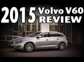2015 Volvo V60 Review