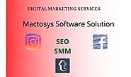 Digital Marketing Services | Mactosys Software Solution