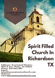 Spirit Filled Church In Richardson TX