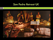 San Pedro Retreat UK | edocr
