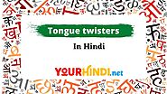 22 Famous Tongue Twisters in Hindi - Yourhindi.net