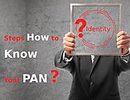 Know Your Pan – Steps How to Know Your PAN by Name, DOB, & Income Tax Portal?