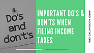 Important Do’s & Don’ts When Filing Income Taxes