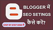 Blogger Blog Me SEO Kaise Kare हिंदी में सीखें - BLOG SEO HELP