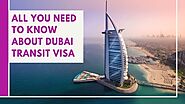 All You Need To Know About Dubai Transit Visa