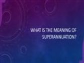 What Is a Superannuation Fund?