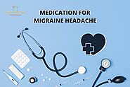 #1 Medication for Migraine Headaches: Symptoms & Treatment