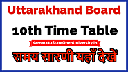 Uttarakhand Board 10th Time Table 2021- UK Board 10th Date Sheet 2021 ubse.uk.gov.in