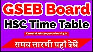 GSEB HSC Time Table 2021 gseb.org - Gujarat Board 12th Class Exam Dates PDF