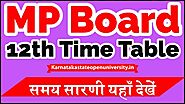MP Board 12th Time Table 2022 Out mpbse.nic.in Download MPBSE HSSC Exam Date Sheet PDF
