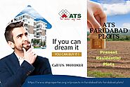 ATS Faridabad Plots | Prefect time to invest in Faridabad