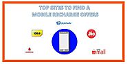 Best Sites For The Mobile Recharge Offers & Deals