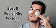 Best Facial Kit For Men's In India: Anti-Tanning, Anti-Aging Facial Kits