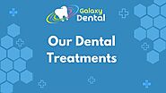 Affordable Dental Treatments in Calgary – Galaxy Dental
