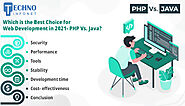 Which is the Best Choice for Web Development - PHP Vs. Java - Techno Infonet