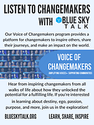 Listen to Changemakers With Blue Sky Talk