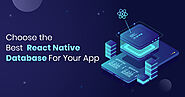 5 Top React Native Databases to Enhance Your App Development Project