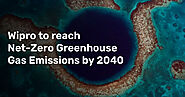 Net-Zero Greenhouse Gas Emissions by 2040 | Wipro