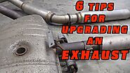 6 Tips to Upgrade an Exhaust System