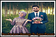 Dua for Love Marriage to Agree Parents