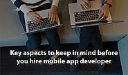 Key aspects to keep in mind before you hire mobile app developer – xceltec