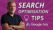 Google Ads Search Campaign Optimization Tips