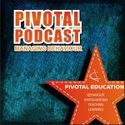 Pivotal Podcast from Pivotal Education