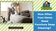 How Often Your Home Need Furniture Deep Cleaning | Lakeland
