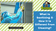 What Is Sanitizing & How It Is Different From Cleaning | Lakeland
