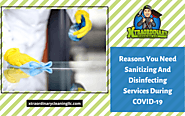 Reasons You Need Sanitizing And Disinfecting Services During COVID-19
