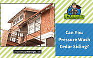 Can You Pressure Wash Cedar Siding | Lakeland, FL