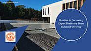 AAA All Types Concreting & Excavation — Qualities In Concreting Expert That Make Them...