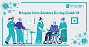 Hospice Care Services During Covid-19