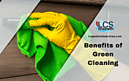 Benefits Of Green Cleaning | LCS Janitorial Services San Diego CA