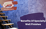 Benefits Of Specialty Wall Finishes | San Francisco, CA
