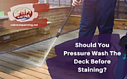 Should You Pressure Wash The Deck Before Staining | San Francisco, CA