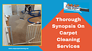 Synopsis On Carpet Cleaning Services | Turlock, CA