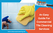 Guide On Commercial Tile Cleaning Services | Turlock, CA