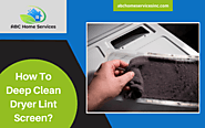 How To Deep Clean Dryer Lint Screen? | San Diego, CA