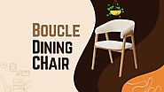 You Should Buy a Boucle Dining Chair | Top Options - 2023