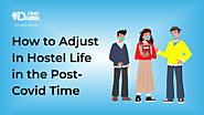 How to Adjust in Hostel Life in the Post-Covid Time
