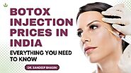 Botox Injection Prices in India (2025): Complete Guide | Care Well Medical Centre