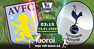 Trực tiếp Aston Villa vs Tottenham Hotspur ngày 14/01/2021 - Vaoroi.TV